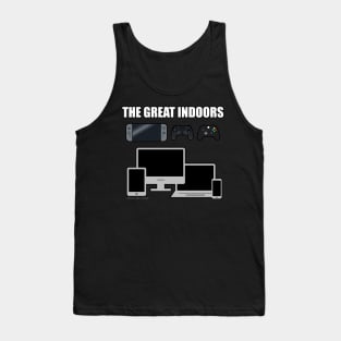 The Great Indoors Gamer Novelty Gift Tank Top